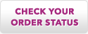 Check Your Order Status