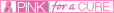 pink for a cure