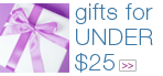 Gifts Under $25 Gifts Under $25
