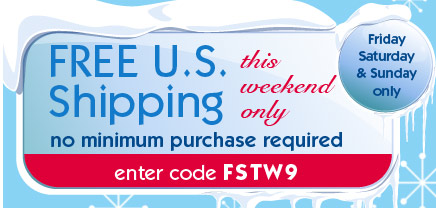 Free U.S. Shipping this weekend only, no minimum purchase required Free U.S. Shipping this weekend only, no minimum purchase required