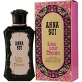 LIVE YOUR DREAM by Anna Sui