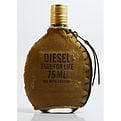 DIESEL FUEL FOR LIFE by Diesel