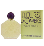 FLEURS D'OMBRE VIOLETTE-MENTHE by Jean Charles Brosseau - EDT SPRAY 3.4 OZ