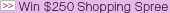 win $250 shopping spree