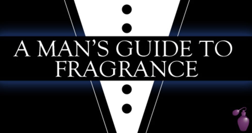 A Guide to Fragrance – Choosing a Cologne that Compliments Your