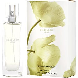 Banana Republic Wildbloom Vert by Banana Republic EDP SPRAY 3.4 OZ for WOMEN