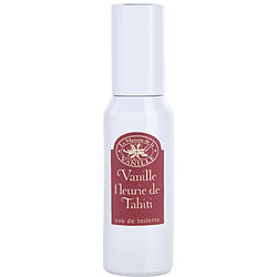 La Maison De La Vanille Fleurie De Tahiti by La Maison De La Vanille EDT SPRAY 1 OZ for WOMEN